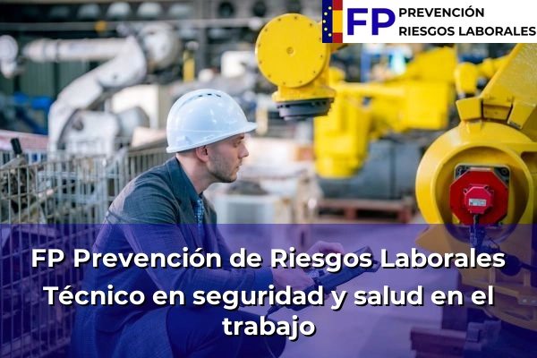 Técnico en seguridad y salud en el trabajo