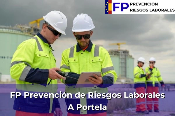 FP Prevención de Riesgos Laborales en A Portela