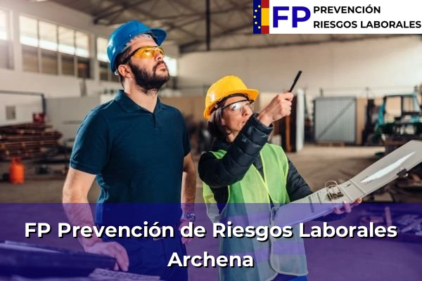 FP Prevención de Riesgos Laborales en Archena