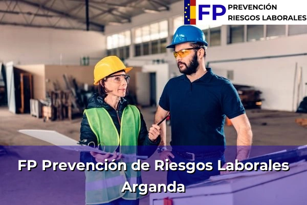FP Prevención de Riesgos Laborales en Arganda
