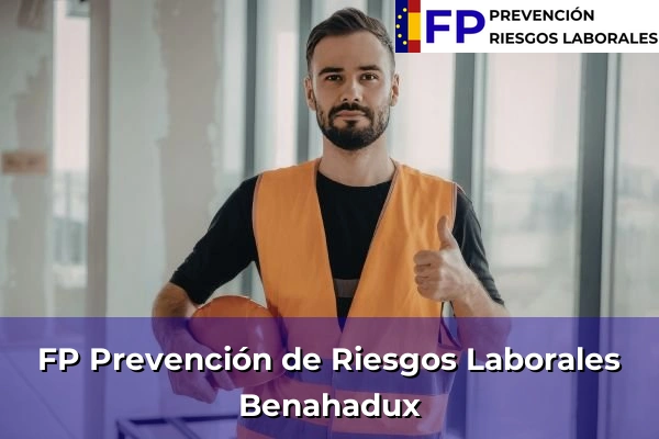 FP Prevención de Riesgos Laborales en Benahadux