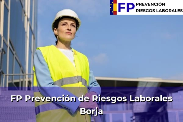 FP Prevención de Riesgos Laborales en Borja