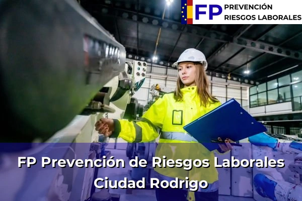 FP Prevención de Riesgos Laborales en Ciudad Rodrigo