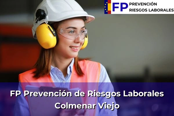 FP Prevención de Riesgos Laborales en Colmenar Viejo