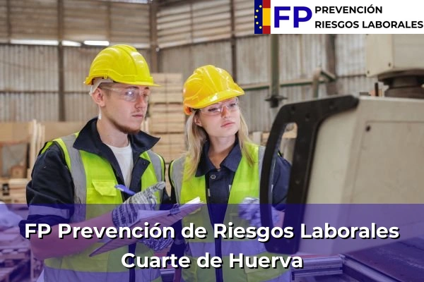 FP Prevención de Riesgos Laborales en Cuarte de Huerva