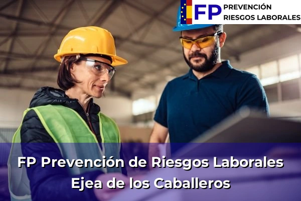 FP Prevención de Riesgos Laborales en Ejea de los Caballeros