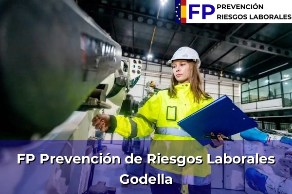 FP Prevención de Riesgos Laborales en Comunidad Valenciana 106 FP Prevención de Riesgos Laborales en Godella