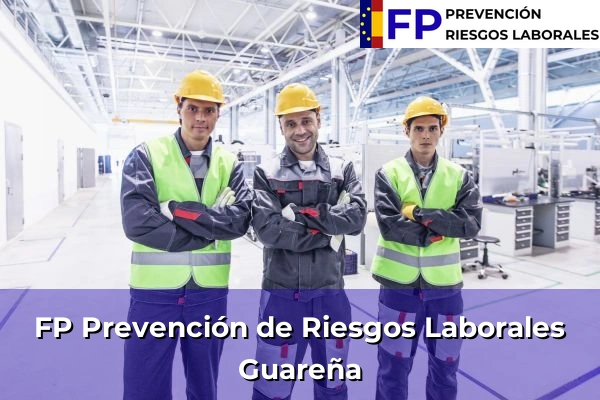 FP Prevención de Riesgos Laborales en Guareña