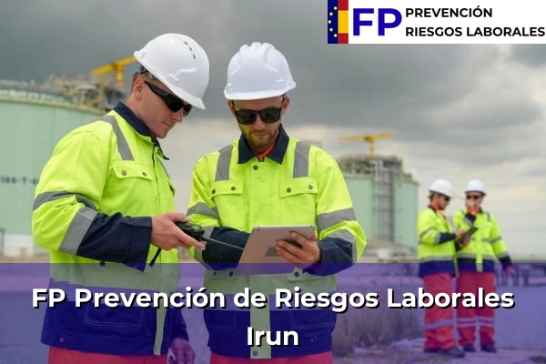 FP Prevención de Riesgos Laborales en Irun
