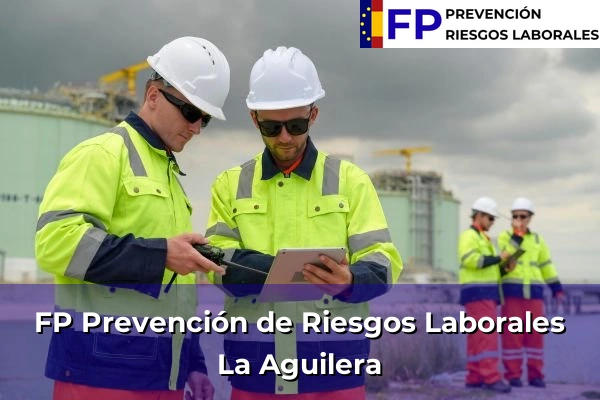FP Prevención de Riesgos Laborales en La Aguilera