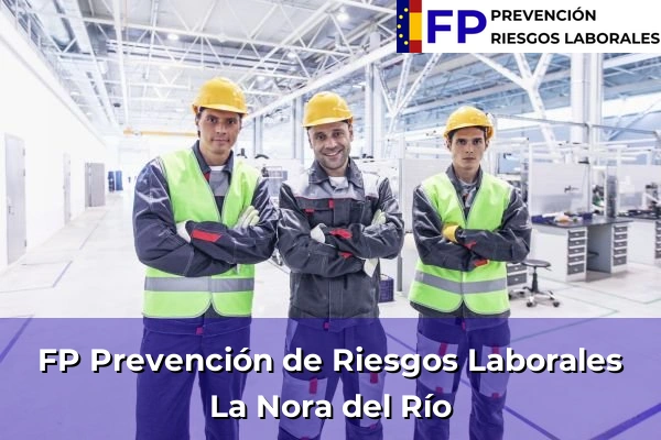 FP Prevención de Riesgos Laborales en La Nora del Río