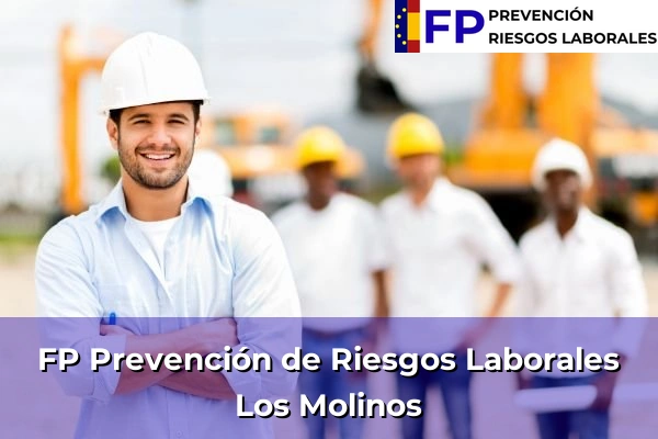 FP Prevención de Riesgos Laborales en Los Molinos
