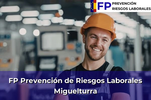 FP Prevención de Riesgos Laborales en Miguelturra
