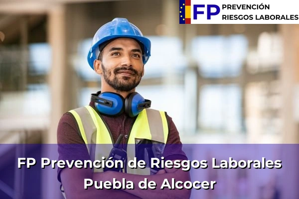 FP Prevención de Riesgos Laborales en Puebla de Alcocer