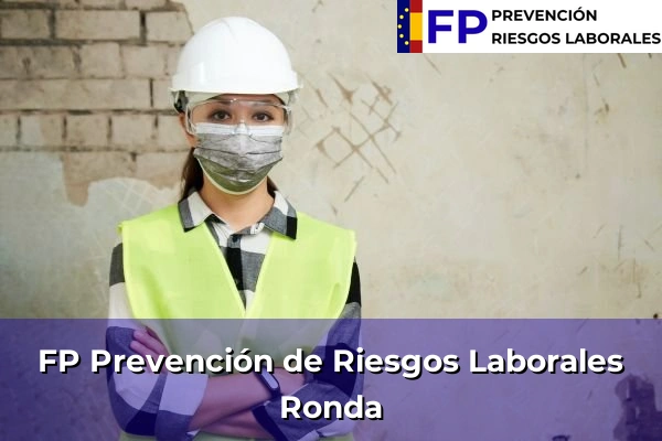 FP Prevención de Riesgos Laborales en Ronda