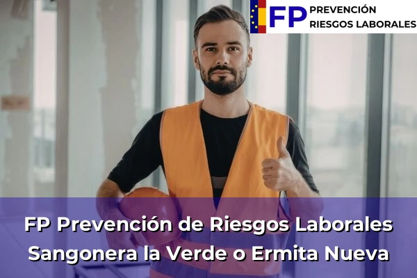 FP Prevención de Riesgos Laborales en Sangonera la Verde o Ermita Nueva