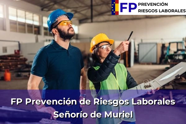 FP Prevención de Riesgos Laborales en Señorío de Muriel