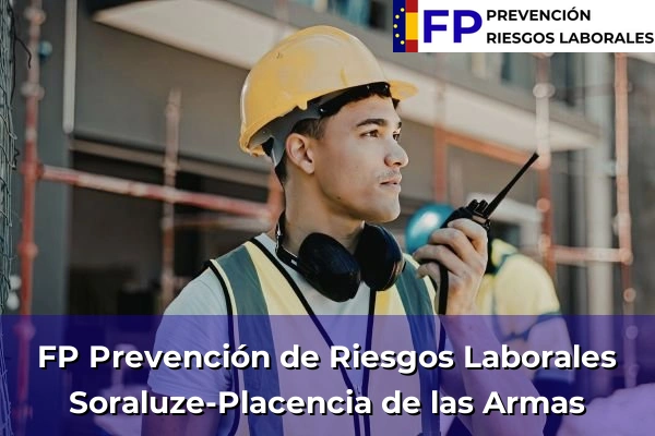FP Prevención de Riesgos Laborales en Soraluze-Placencia de las Armas