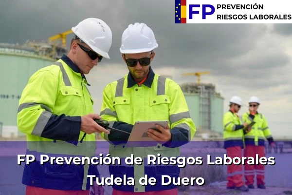 FP Prevención de Riesgos Laborales en Tudela de Duero
