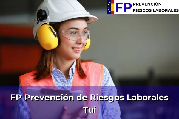 FP Prevención de Riesgos Laborales en Tui