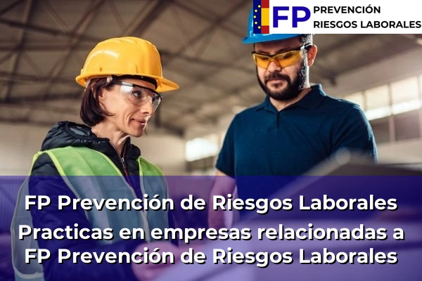Prácticas en FP Prevención de Riesgos Laborales